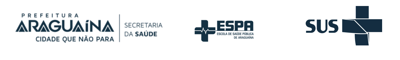 Prefeitura de Araguaína, Secretaria da Saúde, ESPA e SUS